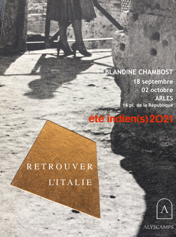 ALYSCAMPS été Indien "retrouver l'Italie" Blandine Chambost